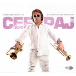  Aleksandar Sanja Ilic Balkanika Brass Orchestra ‎– Ceeepaj